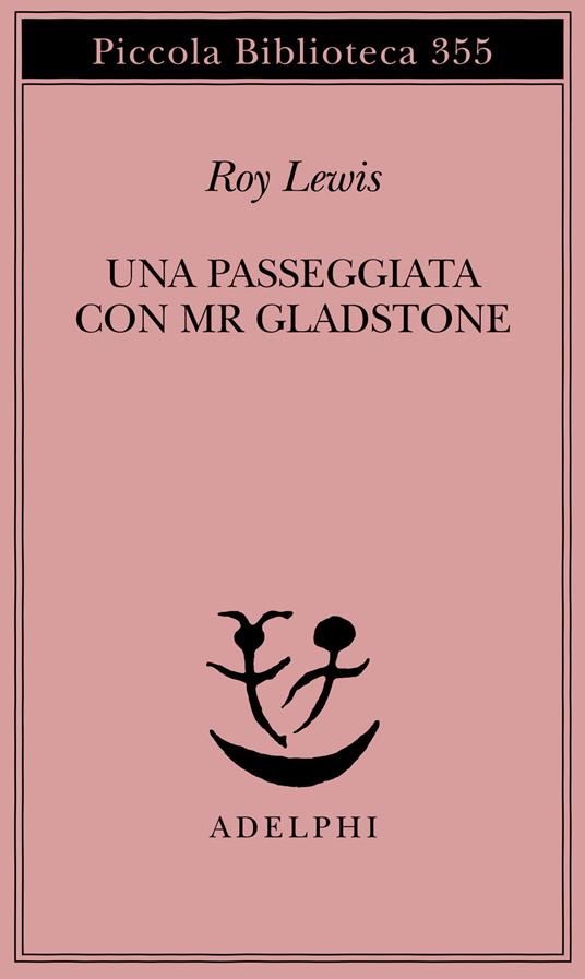 Una passeggiata con Mr. Gladstone - Roy Lewis - copertina