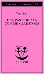 Una passeggiata con Mr. Gladstone