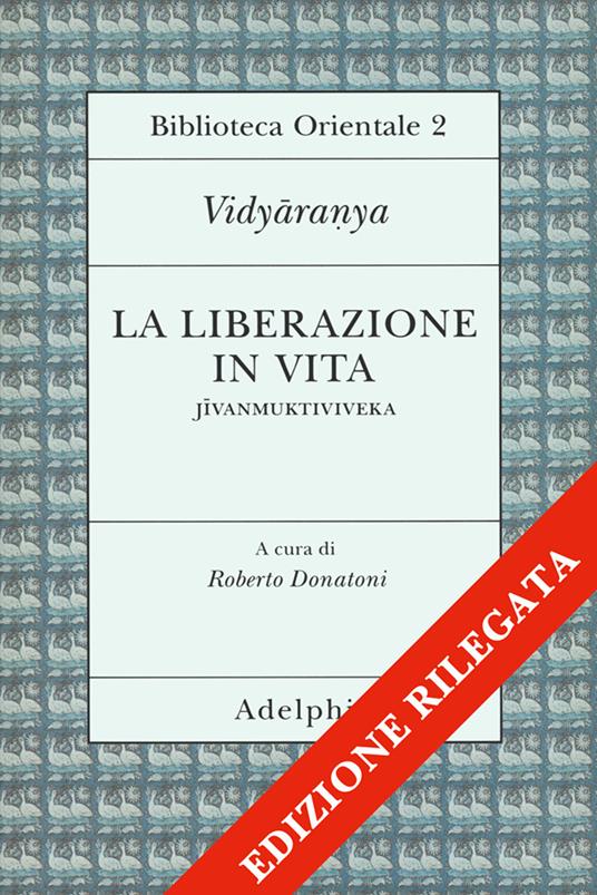 La liberazione in vita (Jivanmuktiviveka) - Vidyaranya - copertina