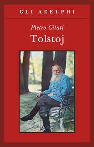 Libro Tolstoj Pietro Citati