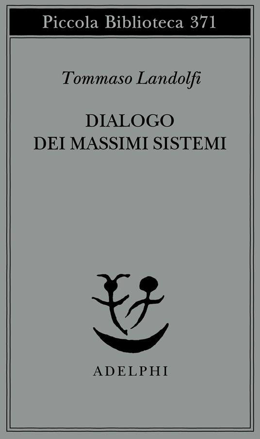 Dialogo dei massimi sistemi - Tommaso Landolfi - copertina