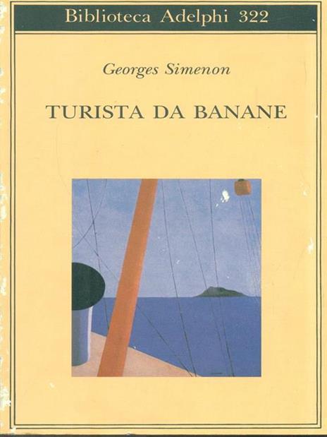 Turista da banane o Le domeniche di Tahiti - Georges Simenon - copertina