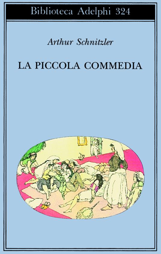 La piccola commedia. Novelle giovanili - Arthur Schnitzler - copertina