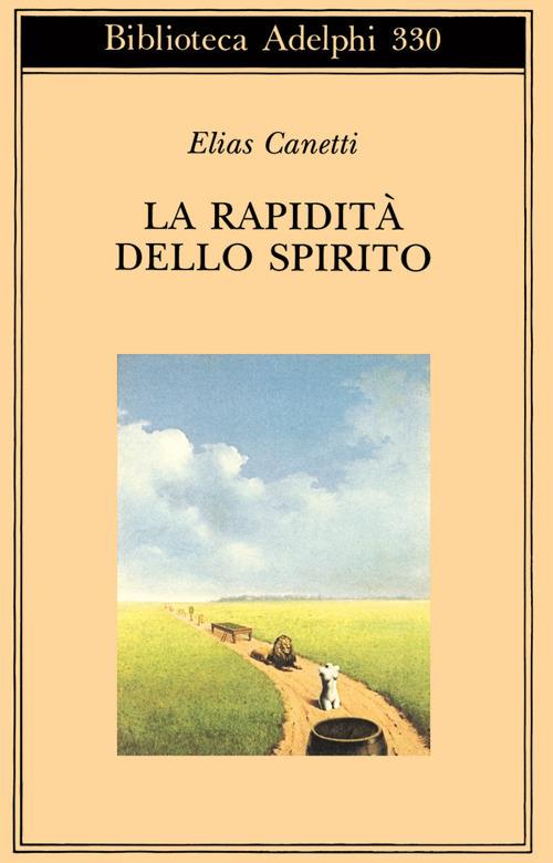 La rapidità dello spirito. Appunti da Hampstead (1954-1971) - Elias Canetti - copertina