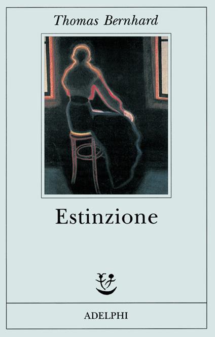 Estinzione. Uno sfacelo - Thomas Bernhard - copertina