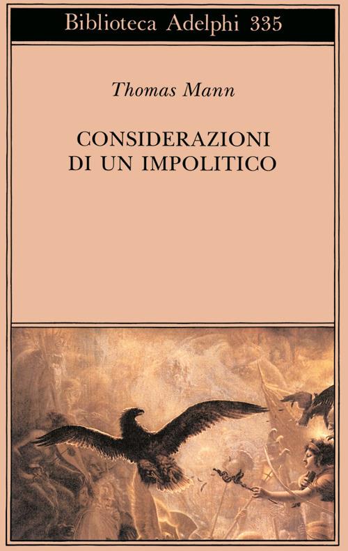 Considerazioni di un impolitico - Thomas Mann - copertina
