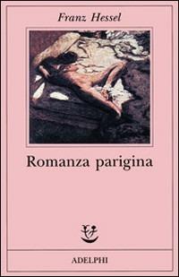 Romanza parigina. Carte di un disperso - Franz Hessel - copertina