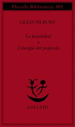 La kundalini o l'energia del profondo