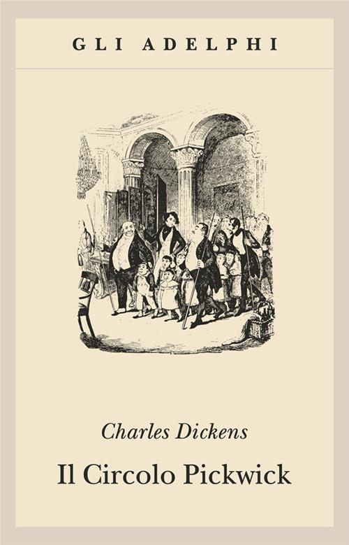 Il circolo Pickwick - Charles Dickens - copertina