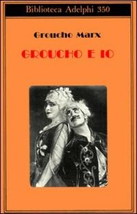 Groucho e io - Groucho Marx - copertina