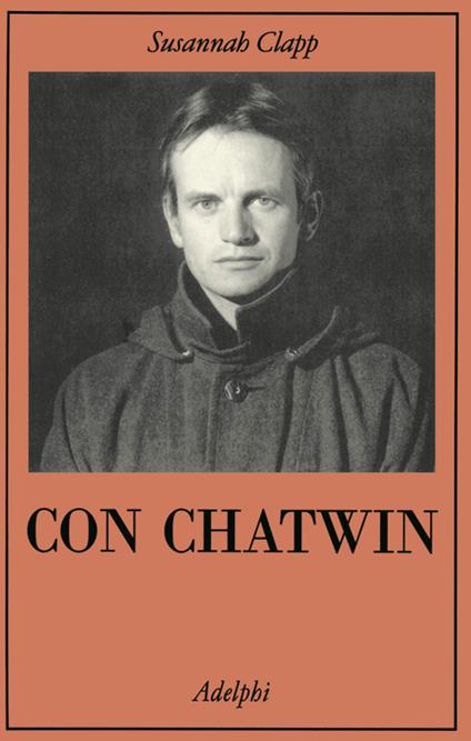 Con Chatwin - Susannah Clapp - copertina