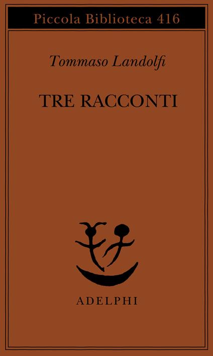 Tre racconti - Tommaso Landolfi - copertina
