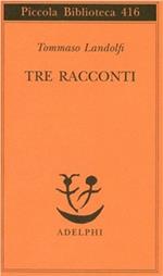 Tre racconti