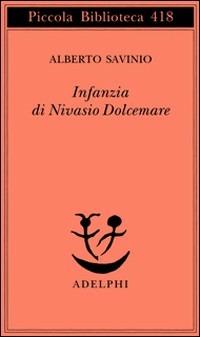 Infanzia di Nivasio Dolcemare - Alberto Savinio - copertina