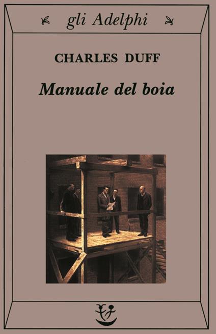 Manuale del boia - Charles Duff - copertina