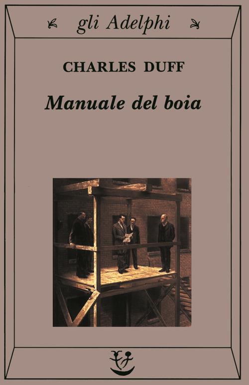 Manuale del boia - Charles Duff - copertina