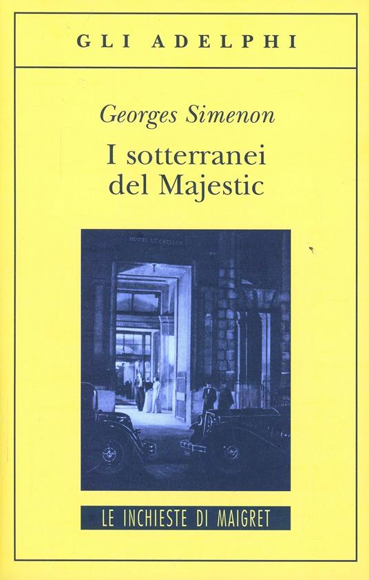 I sotterranei del Majestic - Georges Simenon - copertina