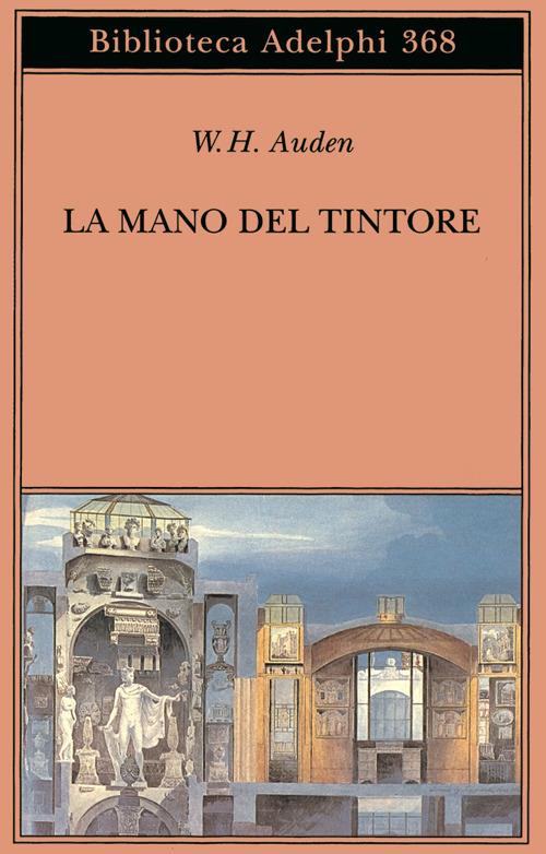 La mano del tintore - Wystan Hugh Auden - copertina