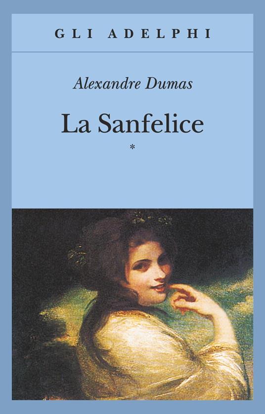 La Sanfelice - Alexandre Dumas - copertina