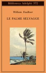 Le palme selvagge