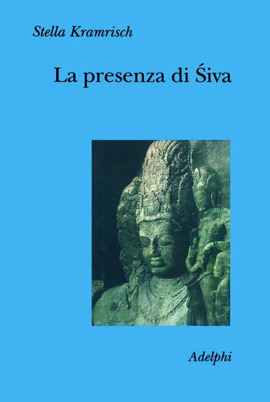 La presenza di Síva - Stella Kramrisch - copertina