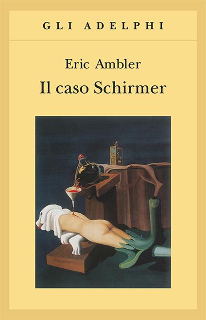 Il caso Schirmer - Eric Ambler - copertina