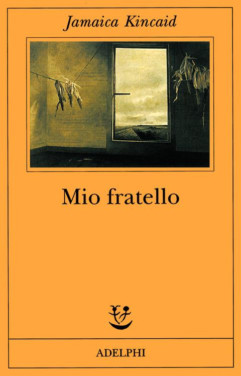 Mio fratello - Jamaica Kincaid - copertina