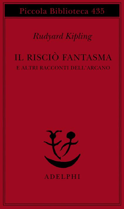Il risciò fantasma e altri racconti dell'arcano - Rudyard Kipling - copertina