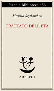 Trattato dell'età-Una lezione di metafisica