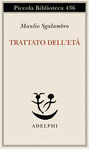 Trattato dell'età-Una lezione di metafisica