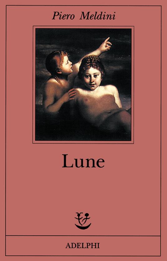 Lune - Piero Meldini - copertina