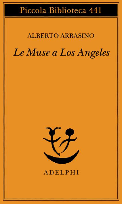 Le muse a Los Angeles - Alberto Arbasino - copertina