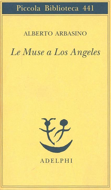 Le muse a Los Angeles - Alberto Arbasino - copertina