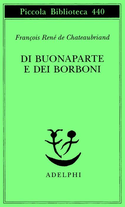 Di Buonaparte e dei Borboni - François-René de Chateaubriand - copertina