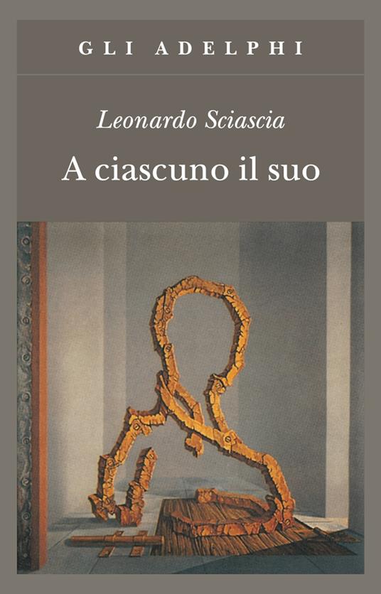 A ciascuno il suo - Leonardo Sciascia - copertina