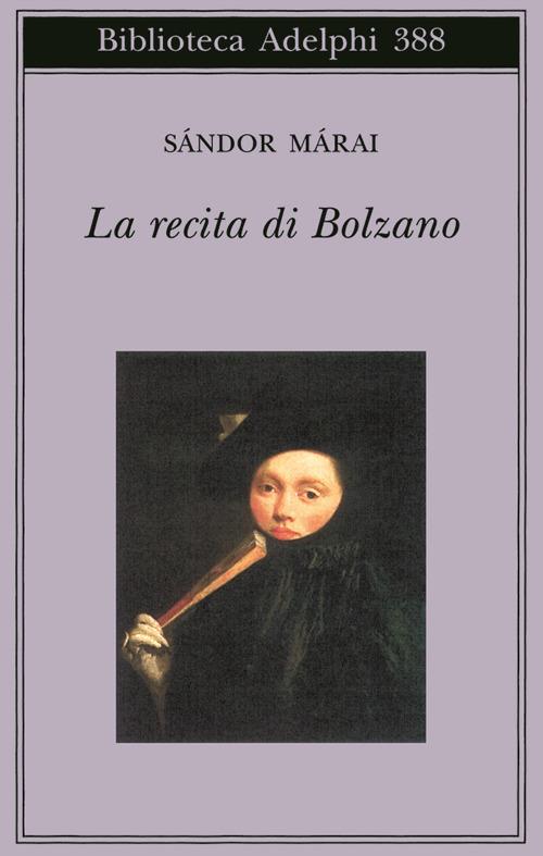 La recita di Bolzano - Sándor Márai - copertina