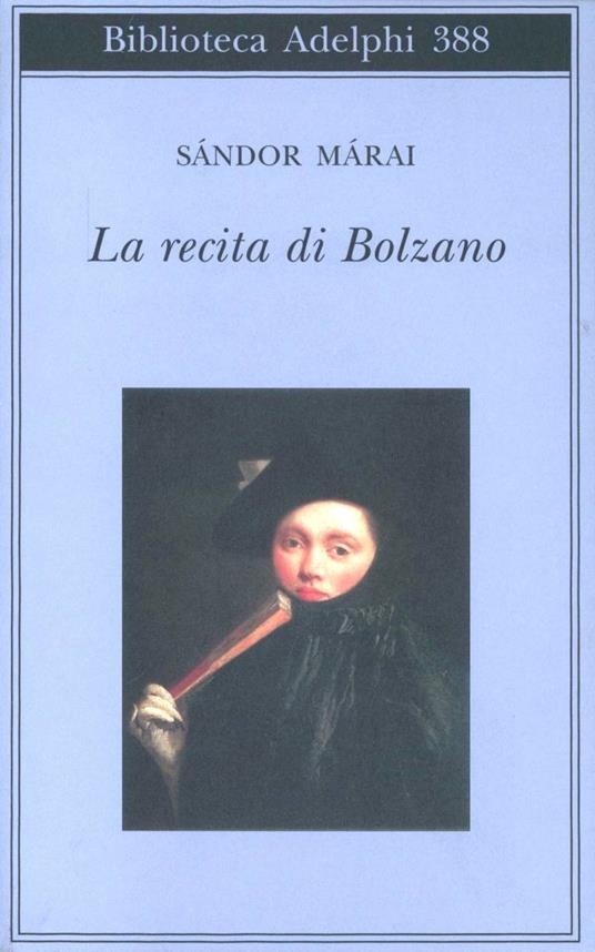 La recita di Bolzano - Sándor Márai - copertina