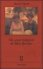 Gli anni fulgenti di miss Brodie