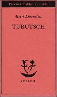 Tubutsch - Albert Ehrenstein - copertina