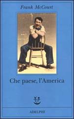 Che paese, l'America