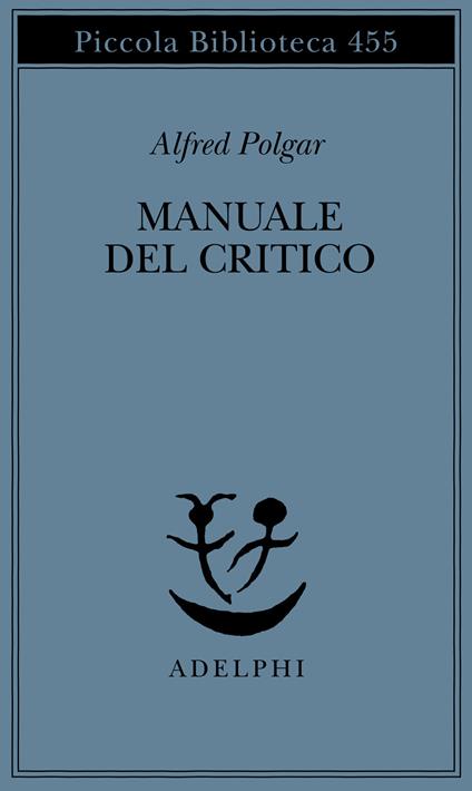 Manuale del critico - Alfred Polgar - copertina