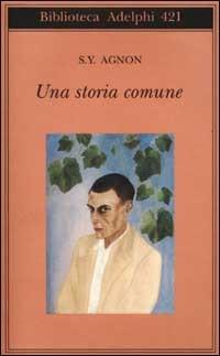 Una storia comune - Shemuel Y. Agnon - copertina