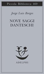 Nove saggi danteschi