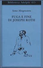 Fuga e fine di Joseph Roth - ricordi