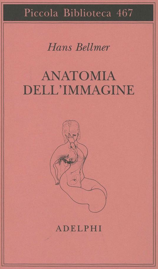 Anatomia dell'immagine - Hans Bellmer - copertina