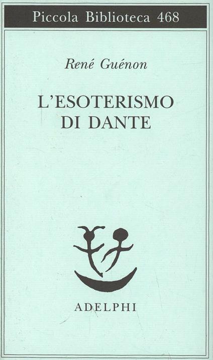 L' esoterismo di Dante - René Guénon - copertina