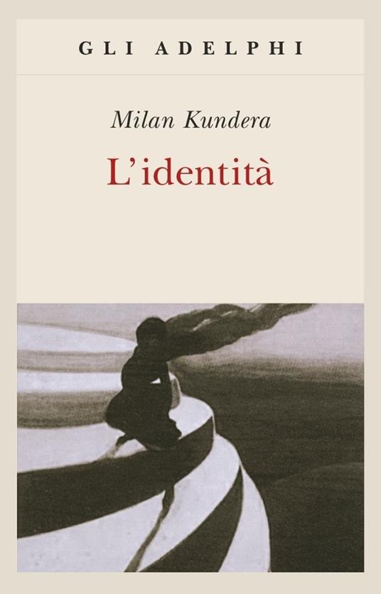 L'identità - Milan Kundera - copertina libro Adelphi