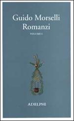 Romanzi. Vol. 1