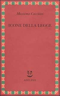 Icone della legge - Massimo Cacciari - copertina