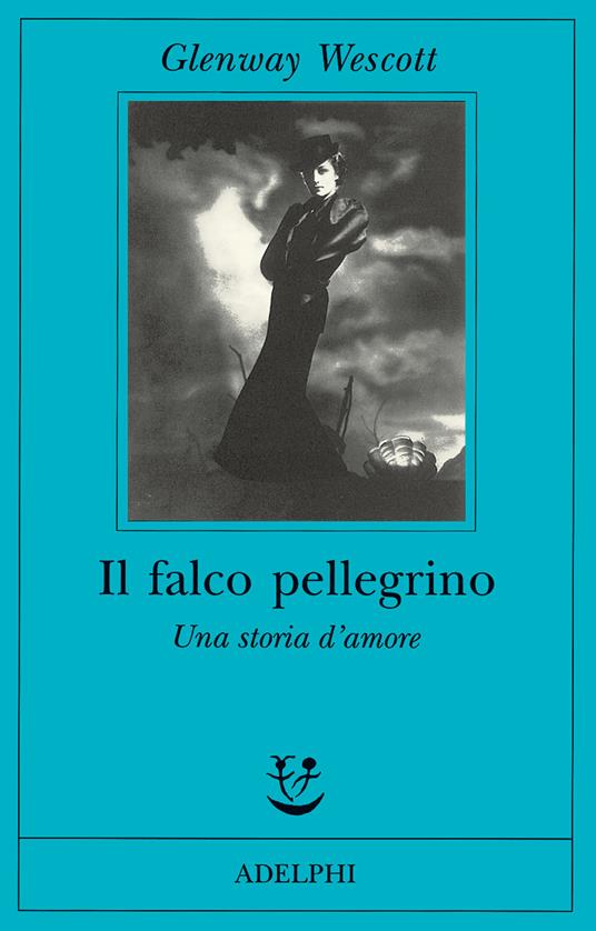 Il falco pellegrino. Una storia d'amore - Glenway Wescott - copertina